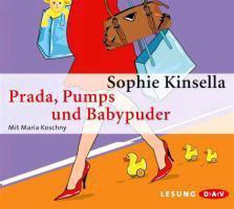 sophie kinsella prada pumps und babypuder|Shopogolik i bebi. Prada, Pumps und Babypuder : Sophie .